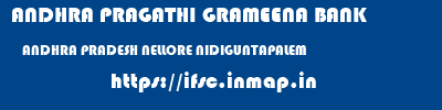 ANDHRA PRAGATHI GRAMEENA BANK  ANDHRA PRADESH NELLORE NIDIGUNTAPALEM   ifsc code
